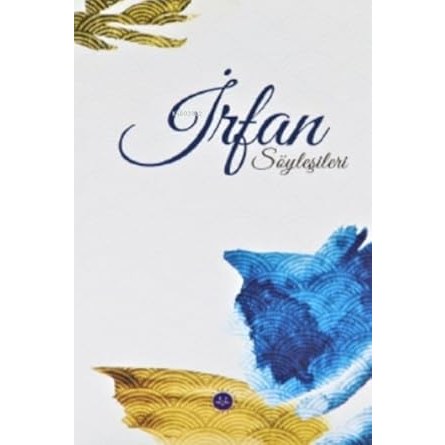 İrfan Söyleşileri book cover, authored by Dr. Ömer Özgül, May 2022 edition.